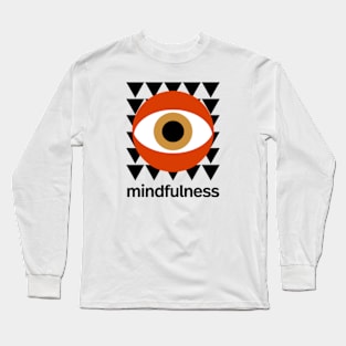 Mindfulness Long Sleeve T-Shirt